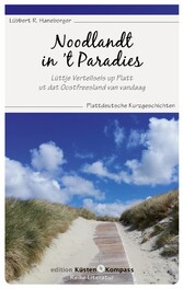 Noodlandt in &apos;t Paradies