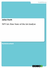 NFT Art. Eine State of the Art Analyse