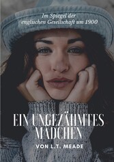 Ein ungezähmtes Mädchen