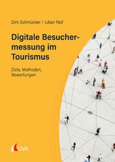 Digitale Besuchermessung im Tourismus