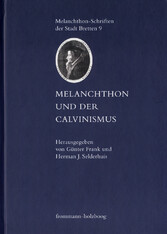 Melanchthon und der Calvinismus