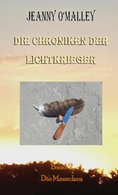 Die Chroniken der Lichtkrieger