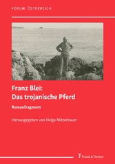 Das trojanische Pferd. Romanfragment