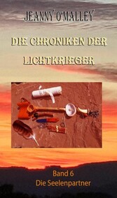 Die Chroniken der Lichtkrieger