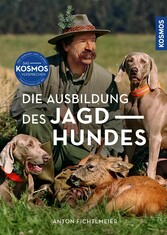 Die Ausbildung des Jagdhundes