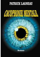 Cacophonie mentale