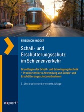 Schall- und Erschütterungsschutz im Schienenverkehr