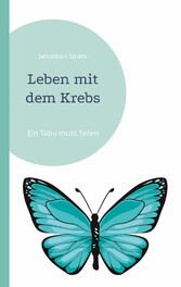 Leben mit dem Krebs