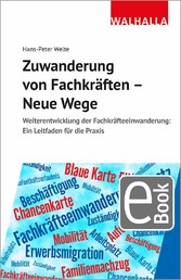 Zuwanderung von Fachkräften - Neue Wege