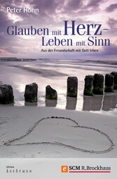 Glauben mit Herz - Leben mit Sinn