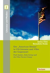 Der 'American Dream' in US-Literatur und -Film der Gegenwart