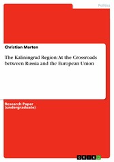 The Kaliningrad Region: At the Crossroads between Russia and the European Union