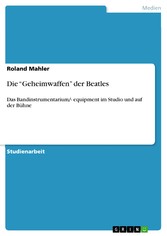 Die 'Geheimwaffen' der Beatles